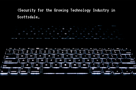 Security for the Growing Technology Industry in Scottsdale 1